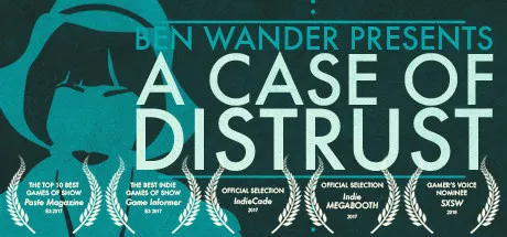 A Case of Distrust