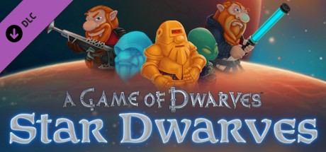 A Game of Dwarves: Star Dwarves (DLC)