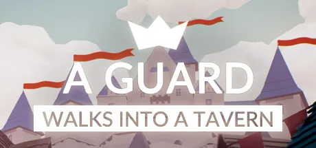 a guard walks into a tavern