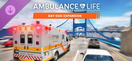 Ambulance Life - Bay Side Expansion