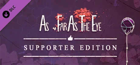 As Far As The Eye - Supporter Edition