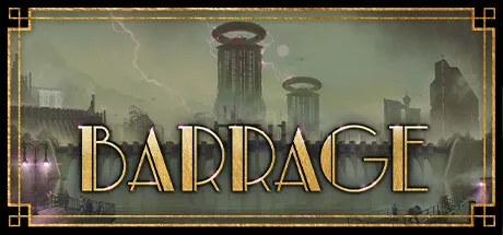 BARRAGE