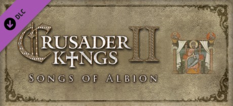 Crusader Kings II: Songs of Albion