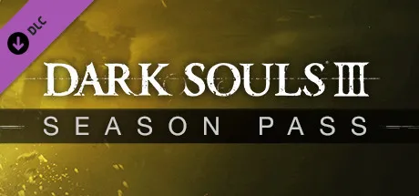 DARK SOULS™ III - Season Pass