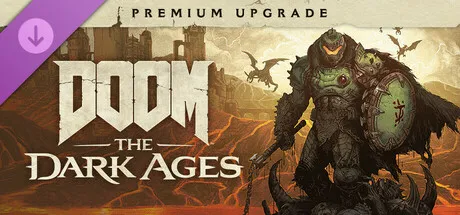 DOOM: The Dark Ages - Premium Upgrade