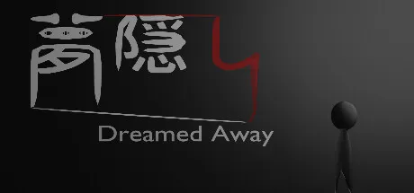Dreamed Away