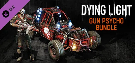 Dying Light- Gun Psycho Bundle