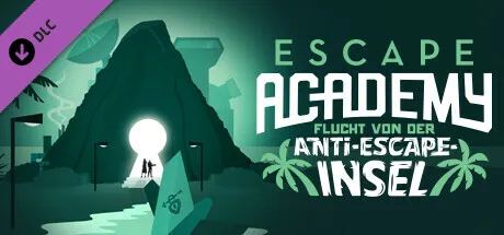 Escape Academy: Escape From Anti-Escape Island