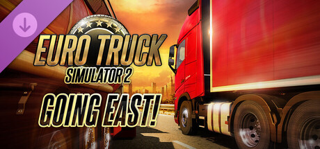 Euro Truck Simulator 2 - Going East!