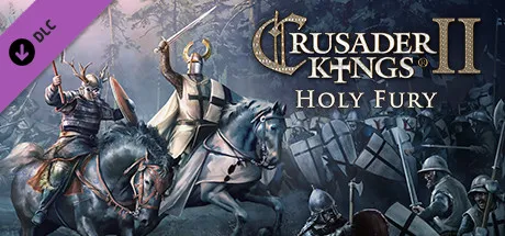 Crusader Kings II: Holy Fury