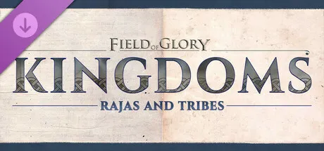 Field of Glory: Kingdoms - Rajas and Tribes