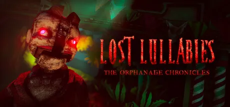 Lost Lullabies: The Orphanage Chronicles