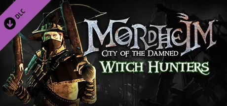 Mordheim: City of the Damned - Witch Hunters