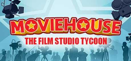 Moviehouse - The Film Studio Tycoon