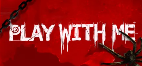 PLAY WITH ME