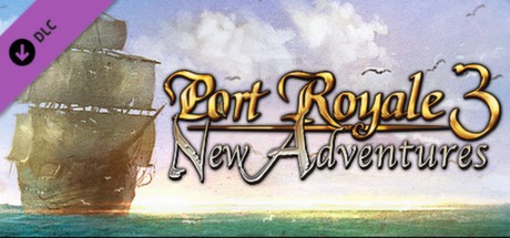 Port Royale 3 - New Adventures