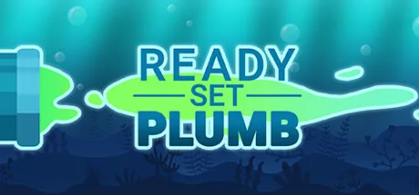 Ready, Set, Plumb!