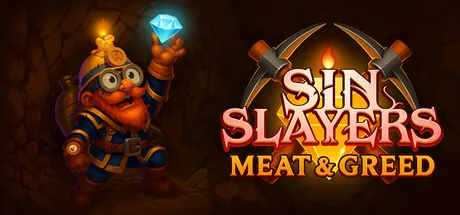 Sin Slayers: Meat & Greed