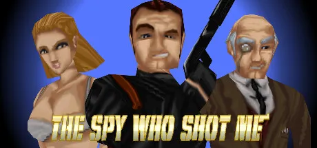 The spy who shot me™