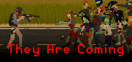 They are coming