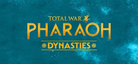 Total War: PHARAOH DYNASTIES