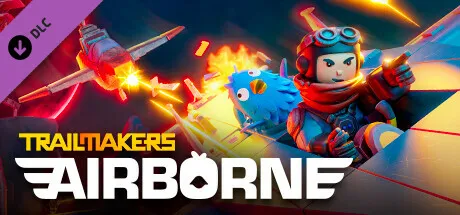 Trailmakers - Airborne Expansion