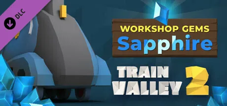 Train Valley 2: Workshop Gems - Sapphire